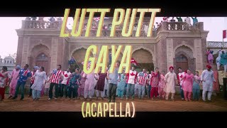 Dunki : Lutt Put Gaya (Acapella) | Vocals Only