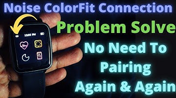 Noise Colorfit Pulse Disconnection Problem Solve || Disconnect Problem in Colorfit Pulse || Sum Tech