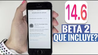 iOS 14.6 Beta 2 -  ¿Que Hay De Nuevo? Uso En iPhone SE - Errores &amp; Batería