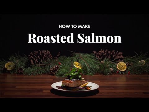 How to Make Roasted Salmon | New Year Special
