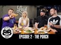 Brunch Bros | Episode 2 | The Porch