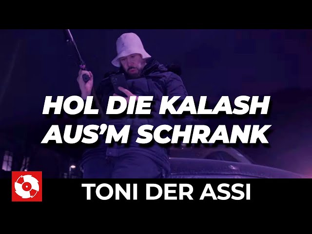 HOL DIE KALASH AUS'M SCHRANK - TONI DER ASSI (PROD.BY BRENNA) 2022