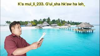K'a muiˍliꞈ233.G'uiˬsha hk'aw ha lehˬ K'a muiˍliꞈ233.G'uiˬsha hk'aw ha lehˬ