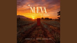 Mi Nueva Versión - Somos 3 & Grupo Arriesgado