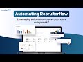 Automating Recruiterflow - Leveraging automation to save you hours every week