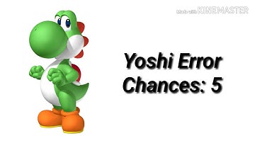 Yoshi Error Part 1