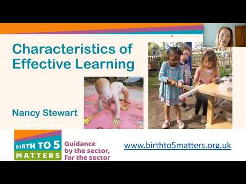 Birth To 5 Matters - The Characteristics Of Effective Learning