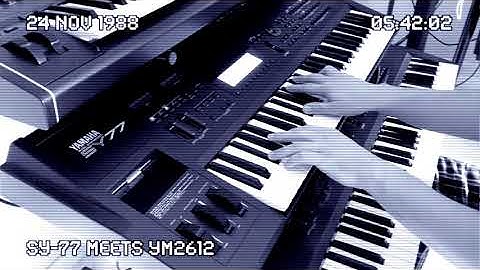 RYM2612 & Yamaha SY77 (Sega Mega Drive\Genesis YM2612 FM chip) [Nostalgia Alert]