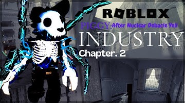 CHAPTER. 2 › INDUSTRY ⟩ After Nuclear Debacle Yell | Piggy Build Mode 💙
