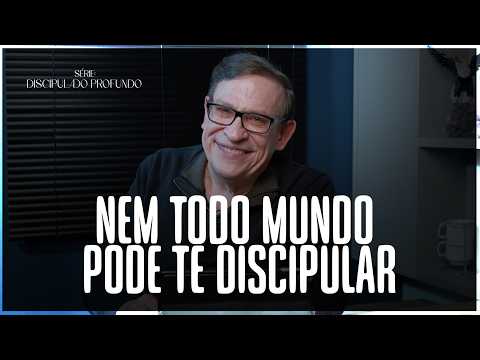 How to Find a Good Discipler? | Deep Discipleship Series — Ep. 03