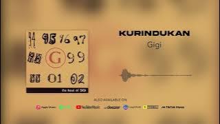 Gigi - Kurindukan