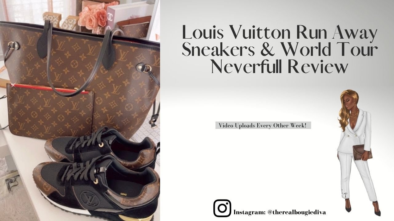 LV Run Away Sneakers & World Tour Neverfull Review 