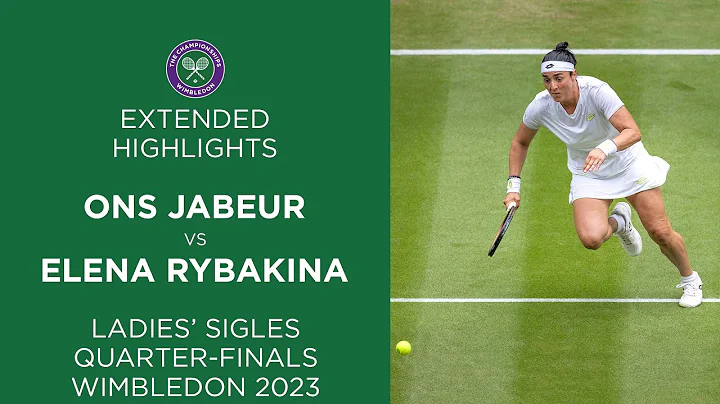 Wimbledon REMATCH | Ons Jabeur vs Elena Rybakina | 2023 Quarter-Final Extended Highlights - DayDayNews
