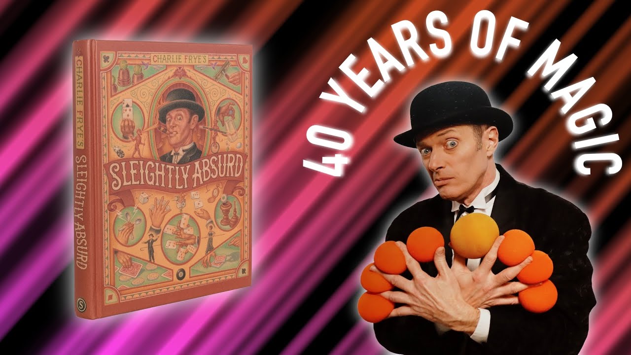 Sleightly Absurd by Charlie Frye