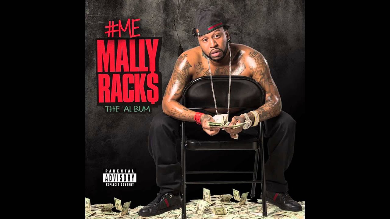 Mally Racks ft Mercy - You Are @MeMallyRacks