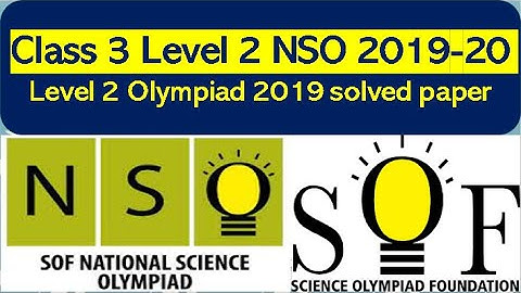 Class 3 Level 2 NSO SOF 2019-20 solved paper Science Olympiad National #science #olympiad #nso #sof
