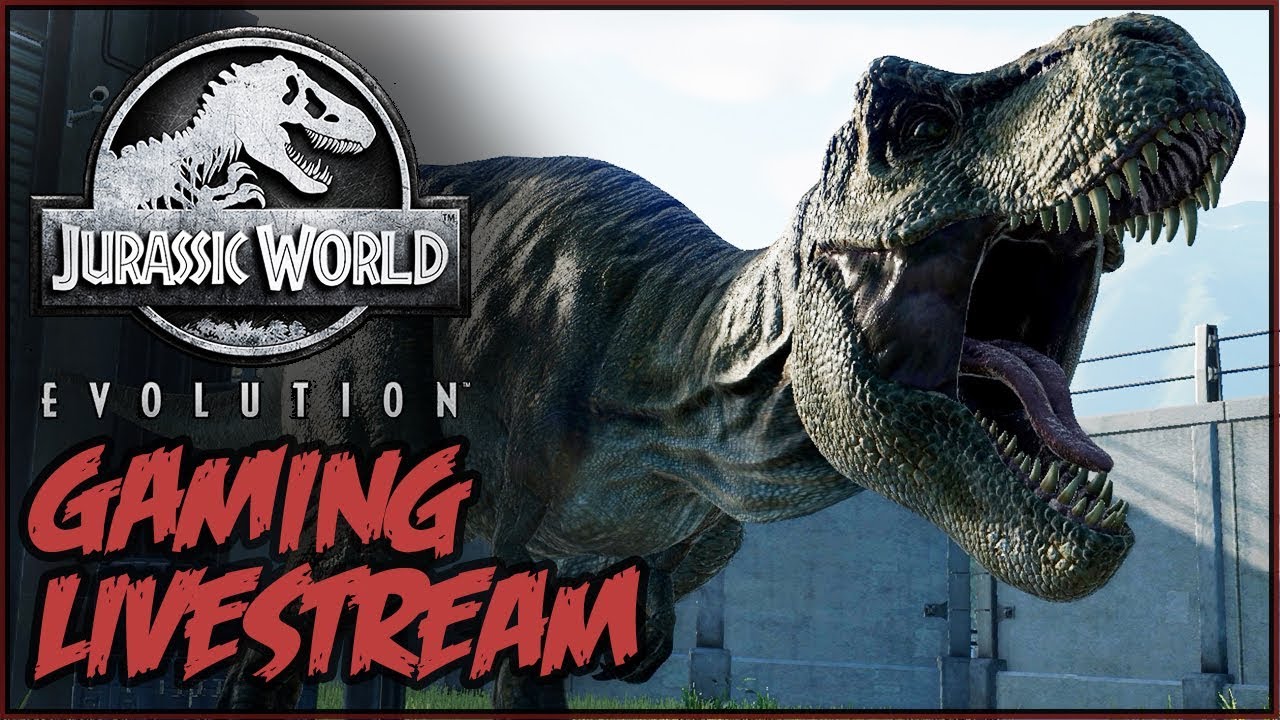Jurassic World Evolution Gaming Livestream 1 Youtube