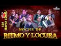 Los Reyes Locos "Noche De Ritmo Y Locura" (Concierto Completo)