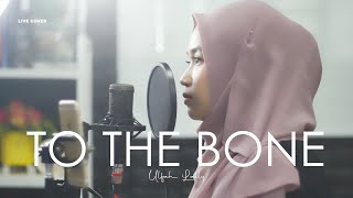TO THE BONE - PAMUNGKAS (ULFAH LAILY LIVE COVER)