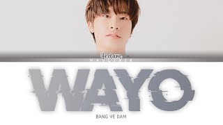 [SUB INDO] BANG YE DAM (TREASURE) - WAYO ( Color Coded Lirik Han_Rom_Ina ) - MAS LIRIK