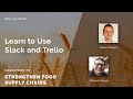 Learn to use Slack and Trello