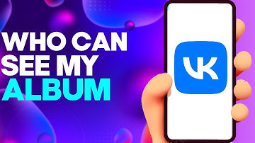 How to Manage Who Can See The Saved Photos Album on Vk on Android or iphone IOS