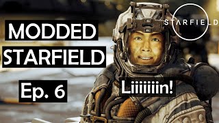 Lin and Heller Join the Crew, and Barrett Needs Saving - Modded Starfield Playthrough - Ep 6