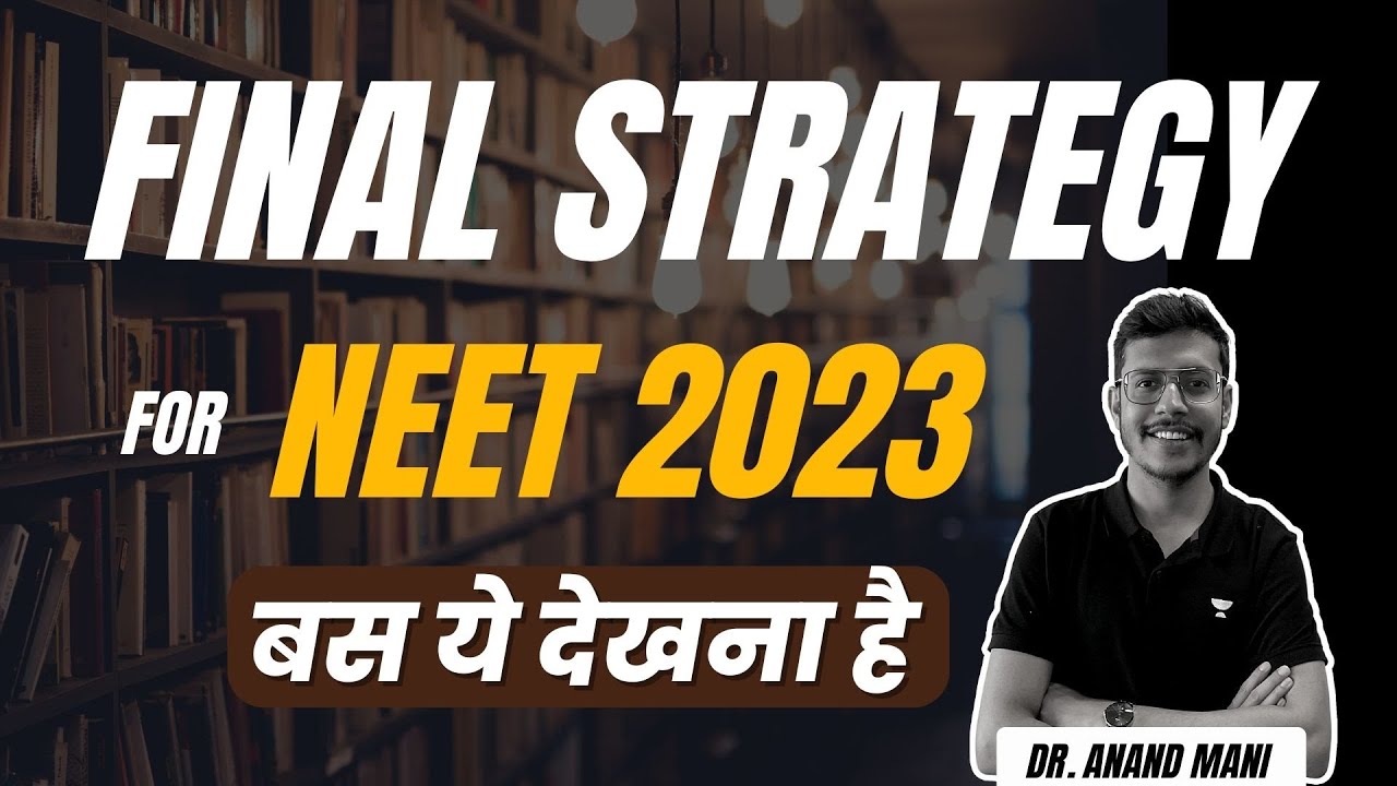 Last Strategy Video For NEET 2023 | 0 Distraction | Target - 650+ Marks ...
