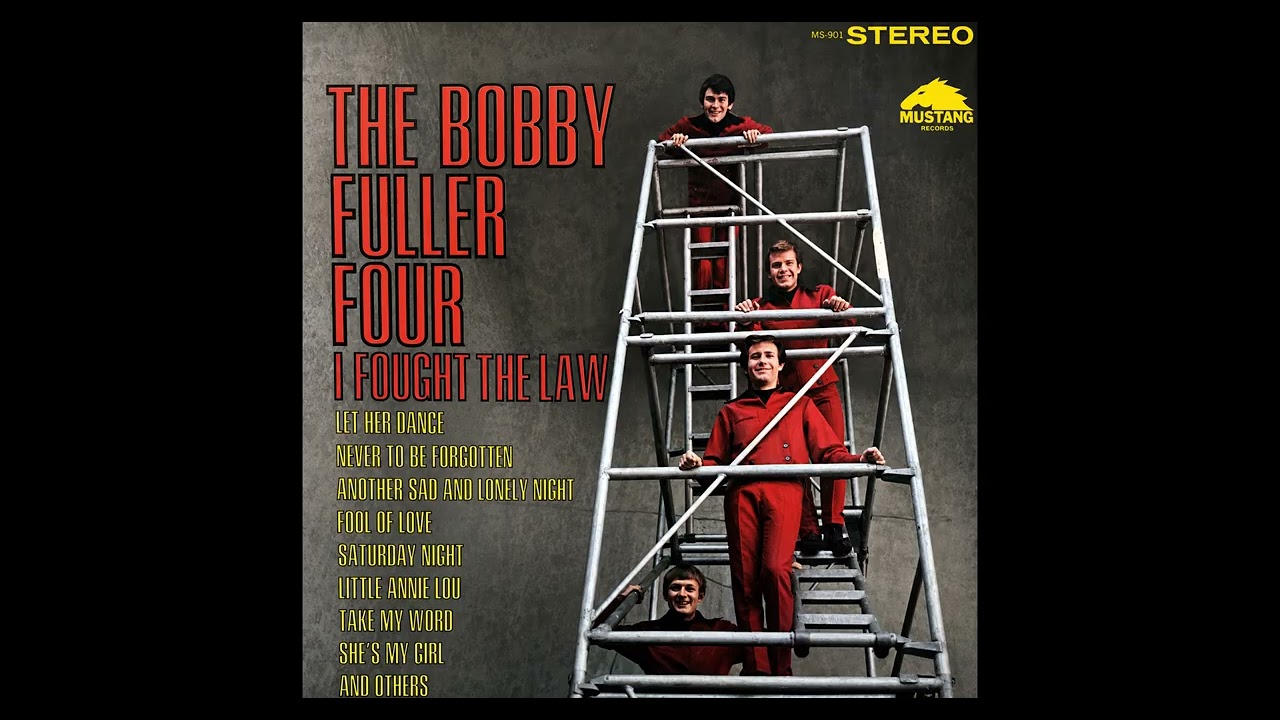 Bobby Fuller Four I Fought The Law 7インチ Bobby Fuller Four - I Fought the Law stereo LP audio - YouTube