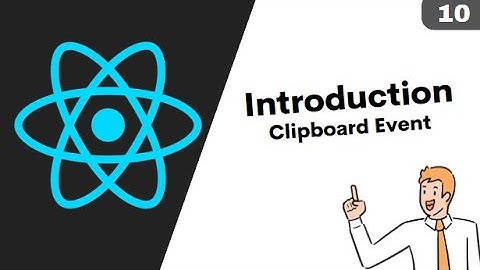 10. Clipboard Event In React JS | onCopy onCut onPaste Event Bangla Tutorial