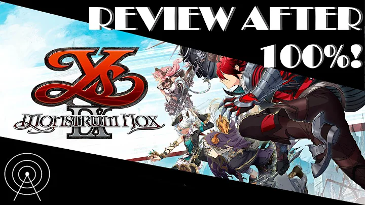 Ys IX: Monstrum Nox - Review After 100%