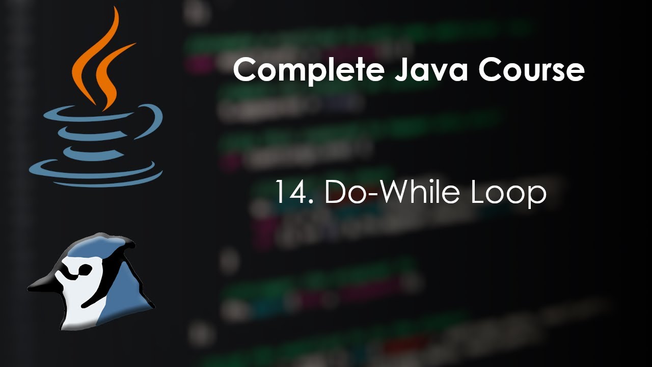 14. Do-While Loop in Java - Complete Java Course for Classes IX & X ...