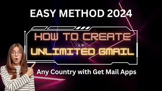 How to Create unlimited Gmail without phone number verification| Easy Method 2024 With Grt Mail Apps