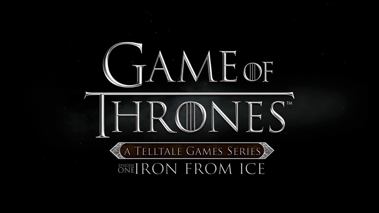 Game of Thrones  Telltale - Episode 1