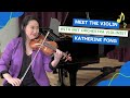 Meet the violin with met orchestra violinist katherine fong