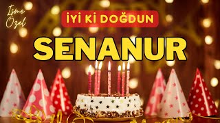 İyi ki doğdun SENANUR 🎈 İsimli Doğum Günü Kutlama Şarkısı Resimi