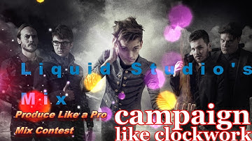 Campaign Like Clockwork - "Patiently" Mix Contest 2020 (Mixed by A/C Shiels of Liquid Studio)