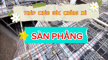Cách làm thép chéo góc chống xé chuẩn kỹ thuật trong sàn phẳng hộp nhựa Ubot