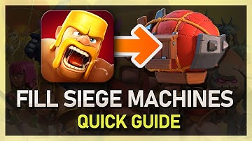 How To Fill Troops in Siege Machines in Clash of Clans