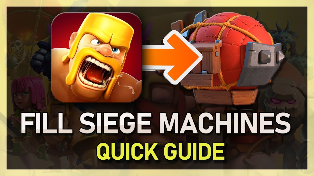 How To Fill Troops in Siege Machines in Clash of Clans