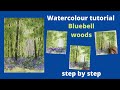 Watercolour tutorial, bluebell woods : step by step