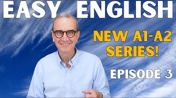 Easy English for Comprehensible Input - Episode 3