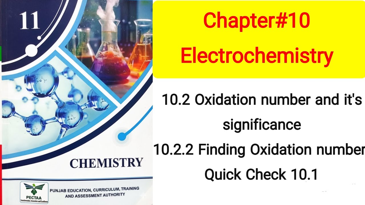 11th PTB Chem. Chap#10 Electrochemistry 10.2 Oxidation Number and its significance|Quick Check 10.1