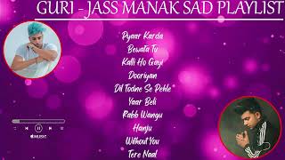 Most Heart Touching Songs | GURI - JASS MANAK SPECIAL JUKEBOX | Punjabi Sad Songs 2022 }| Guru Geet screenshot 5