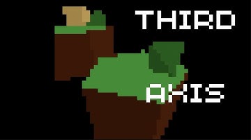 Third Axis by Funwolf7