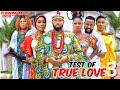 Test of true love 3  frederick leonard jennifer obodo  2023 latest nigerian nollywood movie