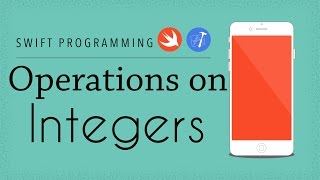 Famous Swift Programming Tutorial - 11 - Operations on Integers Net Worth