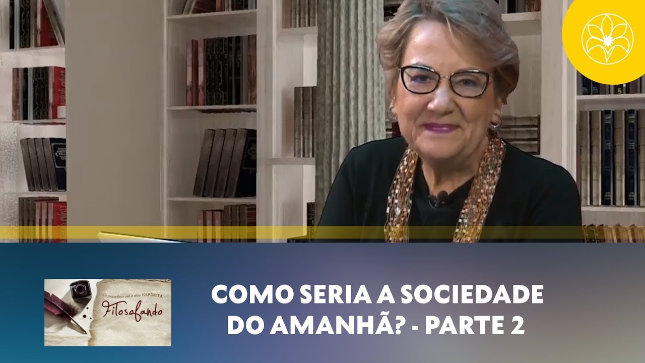 filosofando significado COMO SERIA A SOCIEDADE DO AMANHÃ? | Filosofando | Parte 2 (12/09/2018)