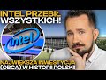 Dlaczego INTEL wybrał POLSKĘ? Największa Inwestycja w Historii! #BizON