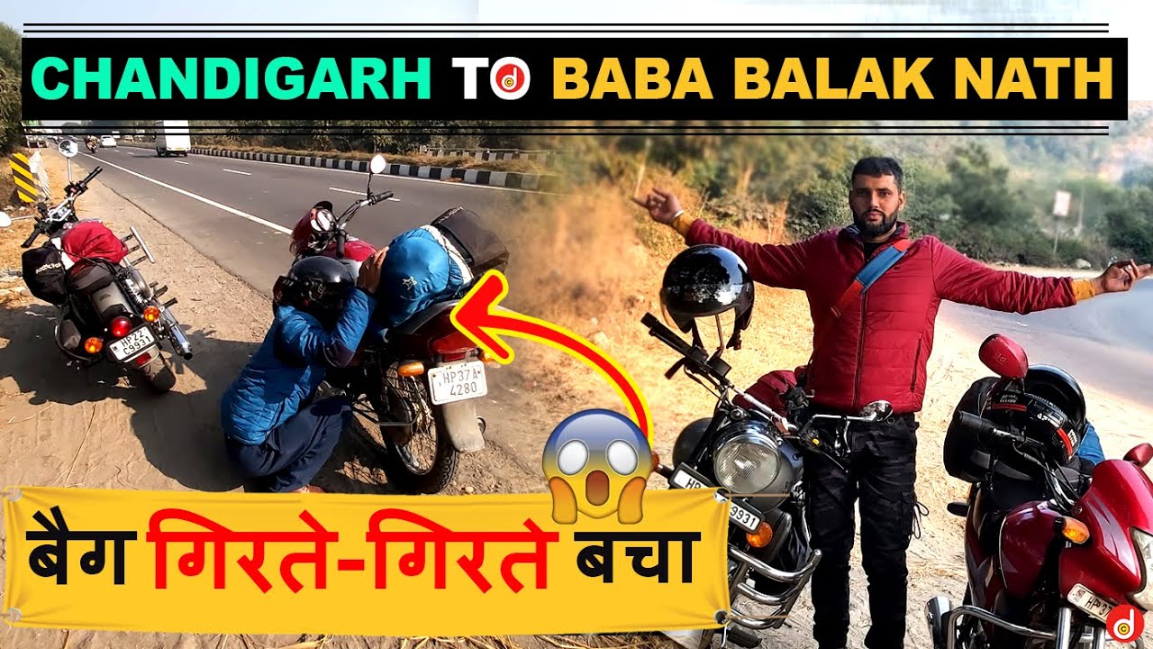 RIDE TO DEOTH SIDH  FROM CHANDIGARH || बाबा बालक नाथ जी || बैग गिरते बचा || DAMRU CLUB || VLOG -1